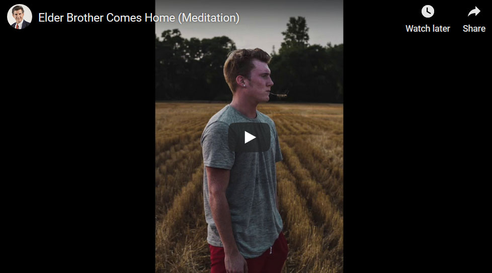 Elder Brother Comes Home (Meditation)